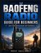 Baofeng Radio Guide for Beginners