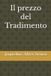 Il Independently Published Il prezzo del Tradimento Paperback