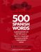 Learn Spanish With... 500 Spanish Words