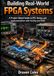 Building Real-World FPGA Systems: A Project-Based Guide to RTL Design and Implementation with Verilog and VHDL