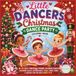 Little Dancers Christmas Dance Party Coloring Book