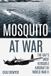 Mosquito The at War Aviation Mosquito at War