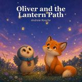 Oliver the Owl Oliver and the Lantern Path