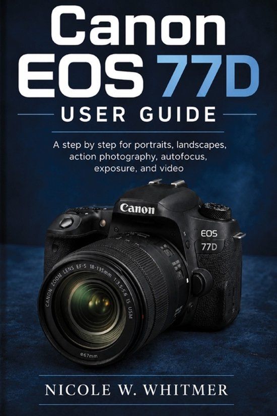 Canon EOS 77D User Guide