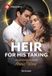 Heir Harlequin Presents Larger Print Heir for His Taking