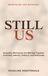 Menopause and Marriage: Still Us - Navigating menopause and marriage together - protecting intimacy, patience, and partnership through the change.