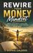 Rewire Your Money Mindset