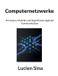Computernetzwerke: Books on Demand Computernetzwerke: Prinzipien, Modelle und Algorithmen digitaler Kommunikation