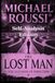 The Lost Man: The Illusion of Direction (Self-Analysis Edition)