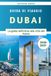 Dubai Dubai Guida di viaggio 2026–2027: La guida definitiva alla città del futuro