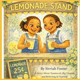 Reign & Khalil's Big Lemonade Dream