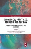 Biomedical Routledge Law and Anthropology- Biomedical Practices, Religion, and the Law