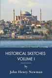 Historical Sketches: Ottoman Empire History and the Church Fathers (Annotated)