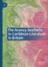 The Palgrave Macmillan New Caribbean Studies-The Anancy Aesthetic in Caribbean Literature in Britain Hardcover