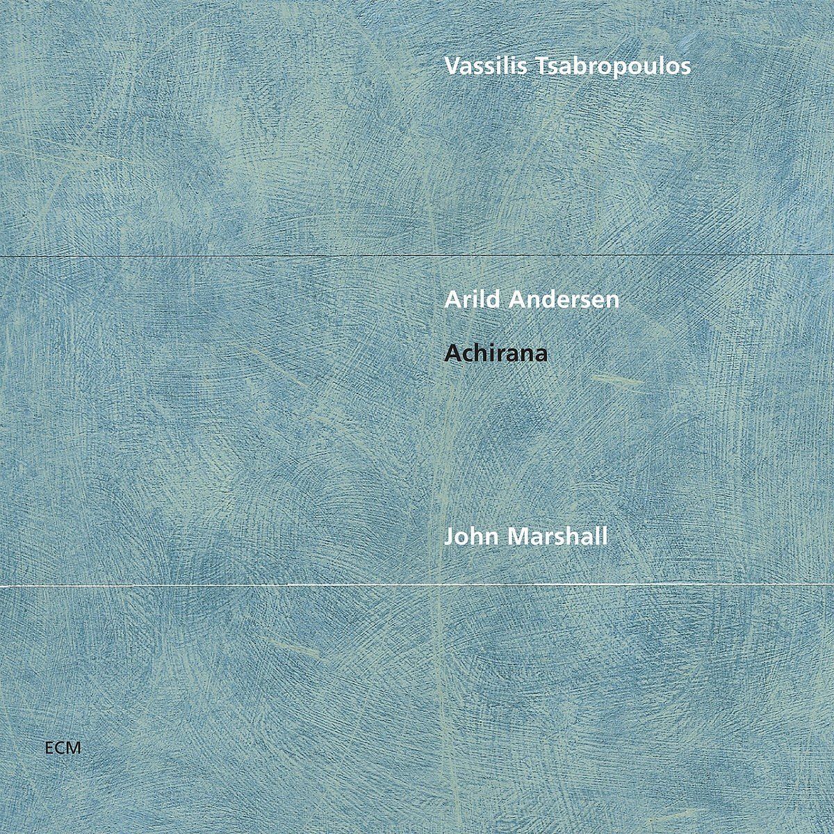 OUTHERE Arild Andersen, Vassilis Tsabropoulos, John Marshall - Achirana (CD)