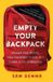 Empty Libri GmbH Empty Your Backpack: Unpack Your Beliefs, Take Consistent Action, and Create A Life of Meaning