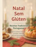 Natal Independently Published Natal Sem Glúten - Receitas Tradicionais Portuguesas