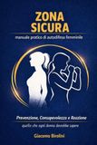 Zona Sicura: Manuale pratico di autodifesa femminile