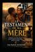 LE TESTAMENT DE MA MERE: L'histoire vraie d'une femme qui est tombée les mains encore pleines de courage.