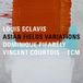 Sclavis, Louis Sclavis, Dominique Pifarély, Vincent Courtois - Asian Fields Variations (CD)
