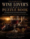 Wine Lover's Variety Puzzle Book: A Companion for the Wine Connoisseur