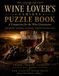 Wine Lover's Variety Puzzle Book: A Companion for the Wine Connoisseur