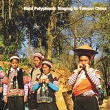 Sonic Rendezvous Various Artists - Hani Polyphonic Singing In Yunnan China (LP)