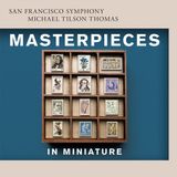 Masterpieces SFS Media Masterpieces In Miniature - Litolff. Mahler. Faure Etc.