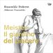Pramsohler & Johannes & Ensemble Di - Il Giardino Del Piacere