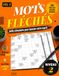 MOTS FLÉCHÉS NIVEAU 2 – VOLUME 2: 50 Grilles en Gros Caractères avec Solutions – Pour Adultes et Seniors – Stimulez votre mémoire, votre logique et votre vocabulaire
