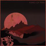 Ashes Twin Earth Records Ashes Of Man