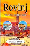 Rovinj TRAVEL GUIDE 2026