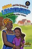 About Araba About Araba and the Symbols of Leadership