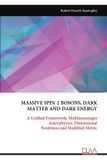 Massive Eliva Press Massive Spin-2 Bosons, Dark Matter and Dark Energy