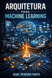 Arquitetura Bol Arquitetura para Machine Learning Paperback