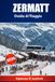 Zermatt Zermatt Guida di viaggio 2026