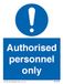 Alleen Viking Signs MA7383-A7P-1M personeel alleen toegestaan, 100 mm x 75 mm x 1 mm