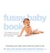 The Fussy Baby Book Paperback