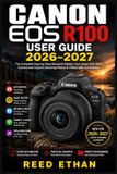 Canon EOS R100 User Guide 2026-2027