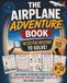 The Airplane Adventure Book