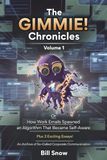 The GIMMIE! The GIMMIE! Chronicles: Volume 1