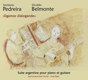 Sonic Rendezvous Norbeto Pedreira & Osvaldo Belmonte - Sigamos Dialogando (CD)