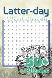 Latter-day Word Search: Fun Activity Puzzles for Latter-day Saint Families and Missionaries