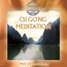 Qi Temple Society - Qi Gong Meditation (CD) (Remastered)