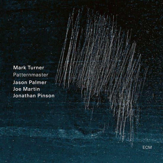 Patternmaster Ecm Mark Turner Quartet, Mark Turner, Jason Palmer, Joe Martin, Jonathan Pinson - Pattern Master (LP)