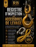 Registre Icecat Registre d’Inspection des Accessoires de Levage: Système Professionnel de Contrôle, de Traçabilité, d’Inspection, de Gestion des Défauts et de Conformité des Équipements de Levage