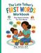 The Late Talker's First Words Workbook