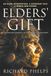 Elders' Libri GmbH Elders' Gift: The Spanish Conquest of the Americas Reimagined