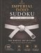 Imperial Dojo Sudoku: White Belt Edition: 200 Large-Print Easy Sudoku Puzzles for Adults and Seniors