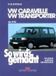 So Delius Klasing Verlag GmbH So wird's gemacht. T4: VW Caravelle / Transporter / Multivan / California von 9/90 bis 1/03
